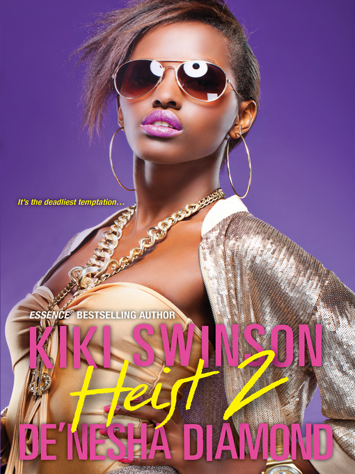 Title details for Heist 2 by Kiki Swinson - Wait list